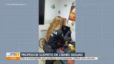 Professor é suspeito de crimes sexuais - Ele é investigado por produzir e armazenar vídeos com alunas.