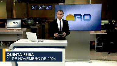 Confira a íntegra do BDRO de quinta-feira, 21 de novembro - Vejas as principais notícias de Rondônia nas primeiras horas da manhã.