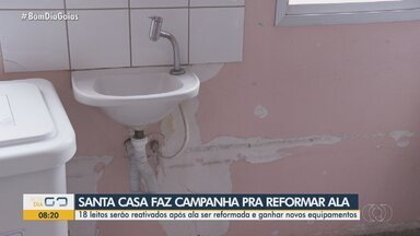 Santa Casa de Goiânia faz campanha para reformar ala do hospital - 18 leitos serão reativados após ala ser reformada e ganhar novos equipamentos.