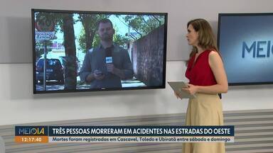 Três pessoas morreram em acidentes nas estradas do oeste - Mortes foram registradas em Cascavel, Toledo e Ubiratã entre sábado e domingo.