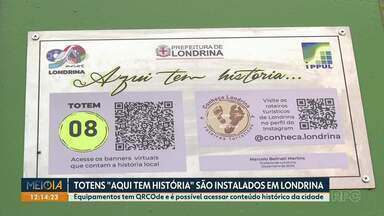 Totens 'Aqui tem história' são instalados em Londrina - Equipamentos tem QR-Code e é possível acessar conteúdo histórico da cidade.