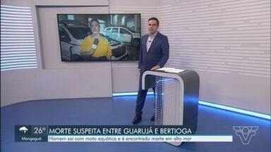 Homem sai com moto aquática e é encontrado morto no litoral de SP - Vítima de 35 anos foi achada a 10 quilômetros da costa, em Guarujá.