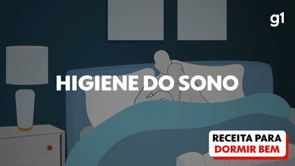 Higiene do sono: saiba qual é a receita para quem quer dormir bem