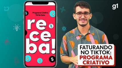 Como ganhar dinheiro no TikTok? Programa Criativo Beta paga por vídeos com mais de 1 min