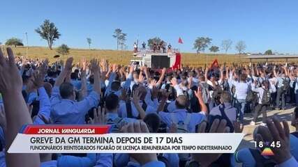 Greve na GM termina após 17 dias de paralisação