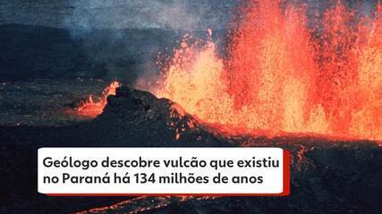 Geólogo descobre vulcão que existiu no Paraná há 134 milhões de anos