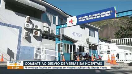 PF investiga fraudes em licitações em hospital público da Grande Vitória