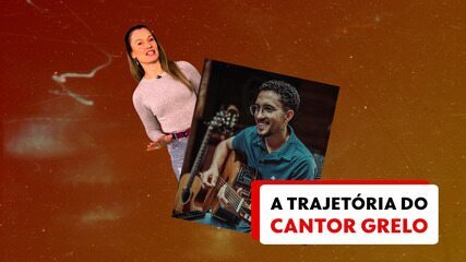 A trajetória do cantor Grelo