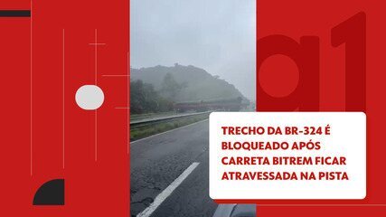 Trecho da BR-324 é bloqueado após carreta bitrem ficar atravessada na pista