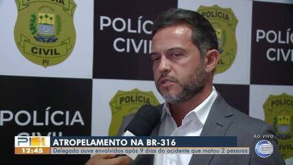 Delegado ouve envolvidos em acidente que vitimou duas mulheres na BR-343