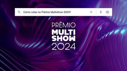 Prêmio Multishow 2024: como votar no seu artista favorito