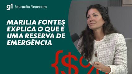 Marilia Fontes explica o que é uma reserva de emergência