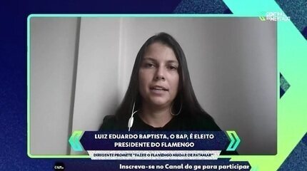 Emanuelle Ribeiro com informações sobre a eleição presidencial no Flamengo