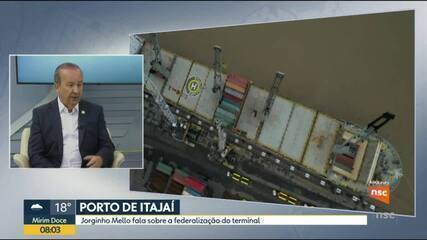 Em entrevista ao Bom Dia SC, Jorginho Mello fala sobre a federalização do Porto de Itajaí