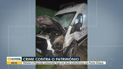 Homem é flagrado colocando fogo em duas ambulâncias em Ponto Chique