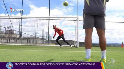 Proposta do Bahia por Everson é recusado pelo Atlético-MG