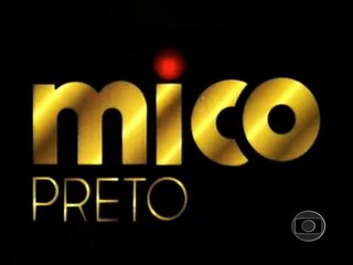 Mico Preto (1990): Abertura