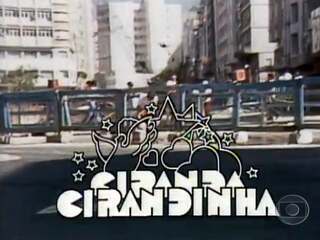 Segunda abertura do seriado 'Ciranda Cirandinha' (1978).