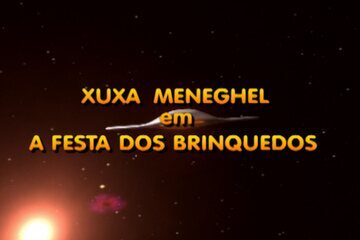 Abertura do programa Xuxa Especial Dia das Crianças – A Festa dos Brinquedos (1997).