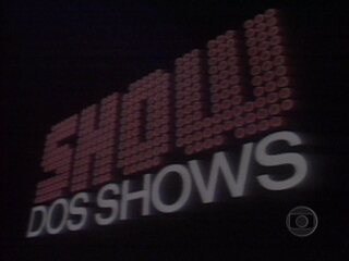 Abertura do programa 'Show dos Shows'.