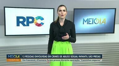 13 pessoas suspeitas de envolvimento em abuso sexual são presas no Paraná - Quatro mandados foram cumpridos em Cascavel