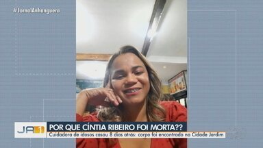 Corpo da cuidadora de idosa é encontrado - Ela desapareceu na segunda-feira (4).