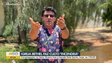 Igreja Bethel realiza culto 'Incendeia' nesta quarta-feira - Congregação do Setor Bueno contará com apresentação da banda Xote Santo às 19h30.