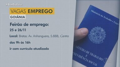 Veja os oportunidades de emprego no Bom dia Goiás - Confira as vagas disponíveis nesta segunda-feira (25).