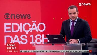 Edição de 07/12/2024 - Cobertura completa de tudo o que foi destaque ao longo do dia, no Brasil e no Mundo.