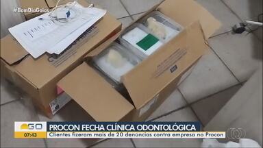 Procon fecha clínica odontológica em Goiânia - Clientes fizeram mais de 20 denúncias contra empresa no Procon.