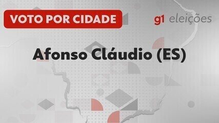 Eleições em Afonso Cláudio (ES): Veja como foi a votação no 1º turno