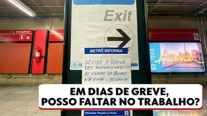 Em dias de greve, posso faltar no trabalho? Veja o que a lei diz