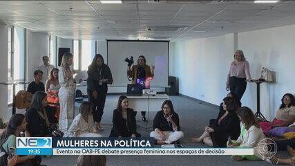 Evento promovido pela OAB-PE discute presença feminina na política