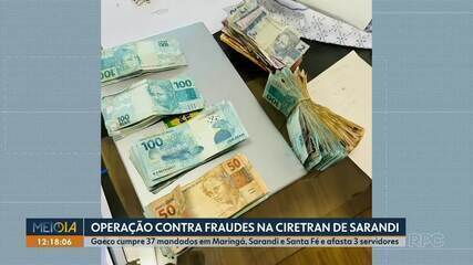 Operação do Gaeco mira suspeitas de fraudes na Ciretran de Saradi