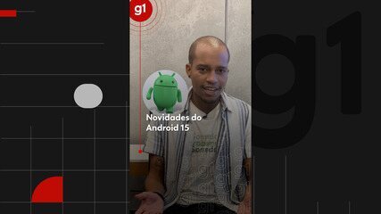 Android 15 tem ‘Modo ladrão’, ‘Espaço privado’ e comunicação por satélite