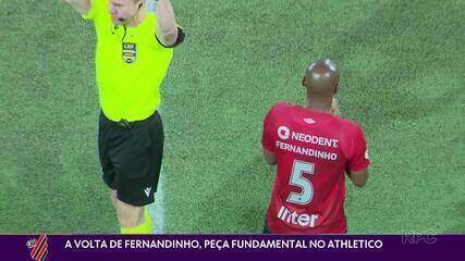 A volta de Fernandinho, peça fundamental no Athletico