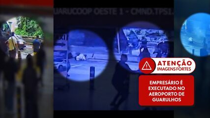 Vídeos mostram por diferentes ângulos execução de empresário no Aeroporto de Guarulhos