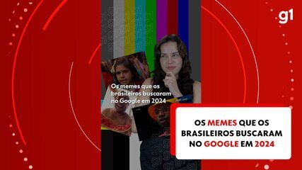 Veja os memes que os brasileiros buscaram no Google em 2024