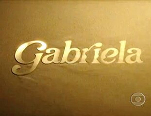 Abertura da novela Gabriela – 2ª versão (2012).