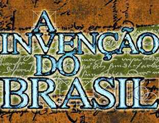 Abertura da minissérie A Invenção do Brasil (2000).