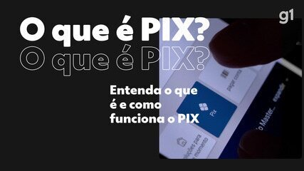 Entenda o que é e como vai funcionar o PIX