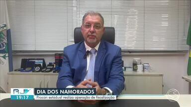 Procon estadual realiza operação de fiscalização no comércio de Dia dos Namorados - Autoridades averiguam se há irregularidade e violações de direitos de consumidores.