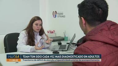 TDAH tem sido cada vez mais diagnosticado em adultos - Transtorno de déficit de atenção e hiperatividade precisa de acompanhamento