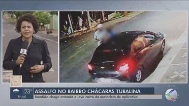 Bandido armado rouba carro de motorista de aplicativo em Uberlândia - Caso foi registrado no Bairro Chácaras Tubalina no último fim de semana.