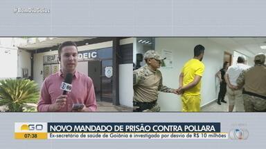 Novo mandado de prisão é expedido contra Wilson Pollara - Ex-secretário de saúde de Goiânia é investigado por desvio de R$ 10 milhões.