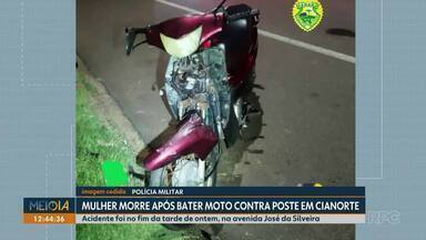 Mulher morre após bater moto contra poste, em Cianorte - Acidente foi no fim da tarde de segunda-feira (16), na avenida José da Silveira.