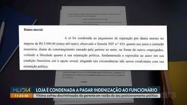 Loja é condenada a pagar indenização a funcionário - Vítima sofreu discriminação da gerente em razão do seu posicionamento político.