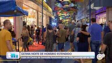 Comércio fica aberto até mais tarde nesta segunda-feira em Sorocaba e Itapetininga - Comércio fica aberto até mais tarde nesta segunda-feira em Sorocaba e Itapetininga.