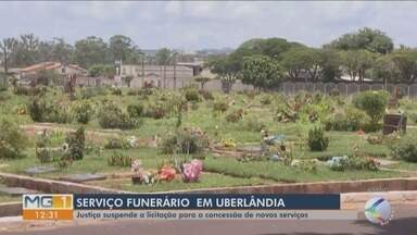 Licitação de funerárias em Uberlândia é suspensa pela segunda vez por decisão judicial - Uma das empresas participantes questionou a legalidade do processo por meio de um mandado de segurança.