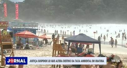 Justiça suspende lei que altera destino da taxa ambiental em Ubatuba - Confira a matéria do Jornal Vanguarda